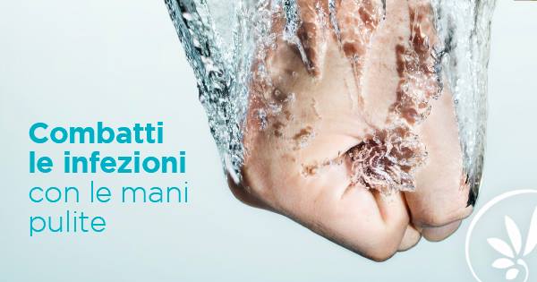 Igiene delle mani: la guida per combattere le infezioni