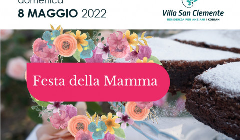 Villa San Clemente | Festa della mamma 2022