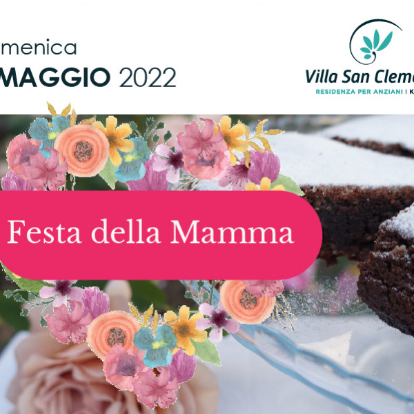 Villa San Clemente | Festa della mamma 2022