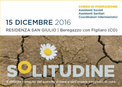 Solitudine. Il difficile compito del prendersi cura e dell’essere soggetto di cura
