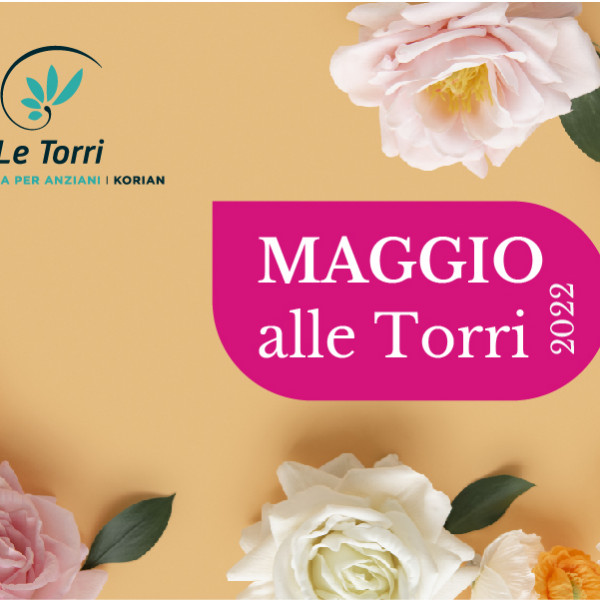 Le Torri | Maggio 2022