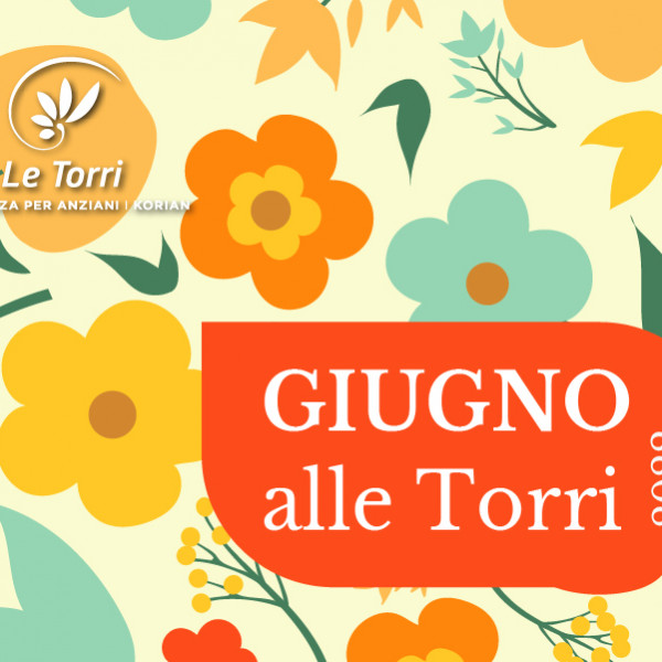 Le Torri | Giugno 2022