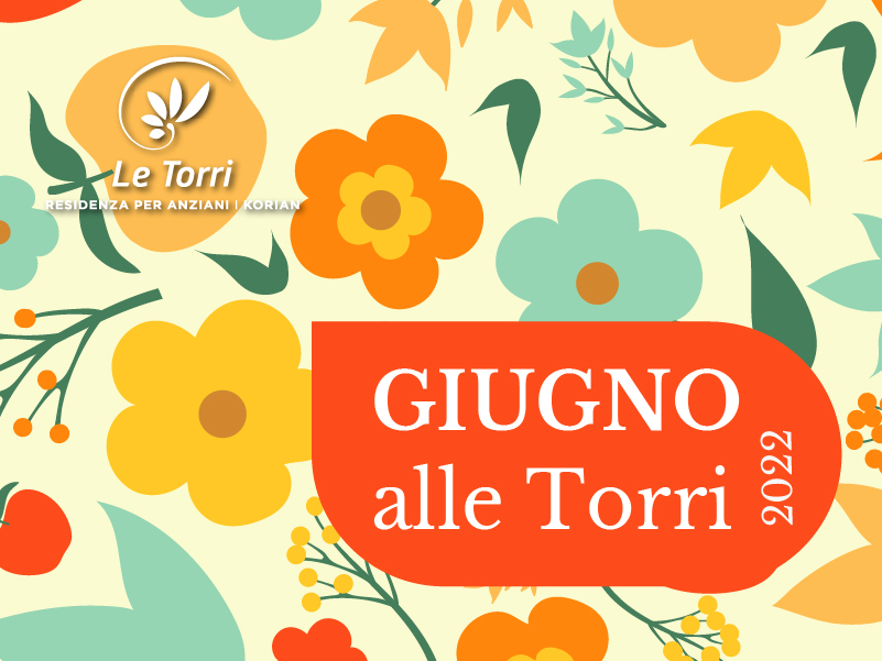 Le Torri | Giugno 2022