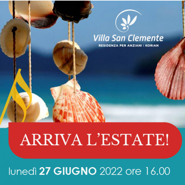 Villa San Clemente | Arriva l’estate