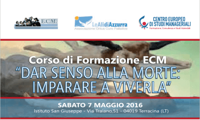 Corso ECM "Dar senso alla morte: imparare a viverla"