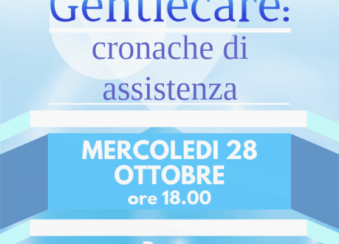 Gentlecare: cronache di assistenza