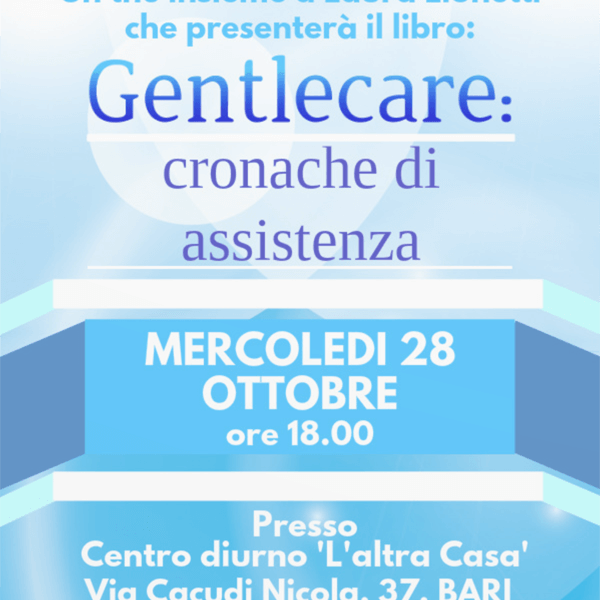 Gentlecare: cronache di assistenza