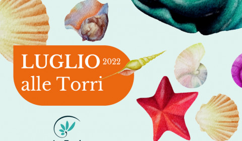Le Torri | Luglio 2022