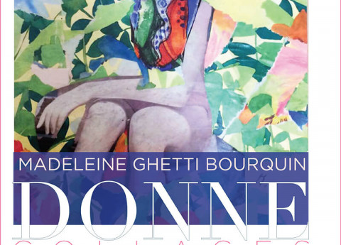 Donne Collages. Madeleine Ghetti Bourquin in mostra a Brescia