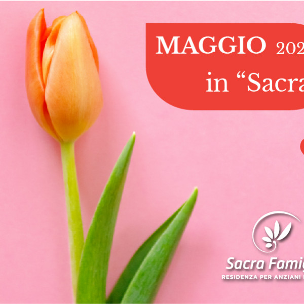 Sacra Famiglia | maggio 2022