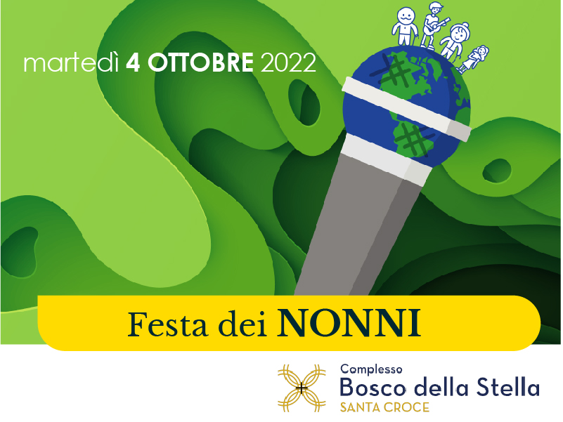 Bosco della Stella<br>Festa dei Nonni 2022