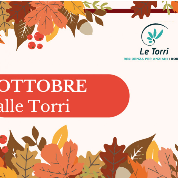 Le Torri <br> Ottobre 2022