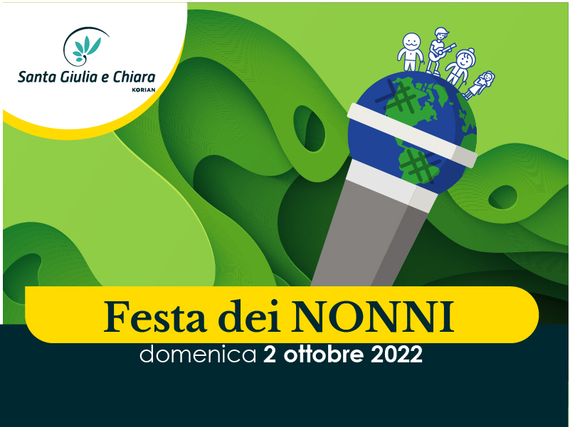 Santa Giulia e Chiara <br> Festa dei Nonni 2022