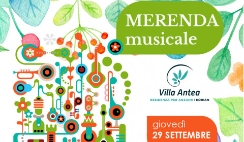 Villa Antea <br> Merenda musicale