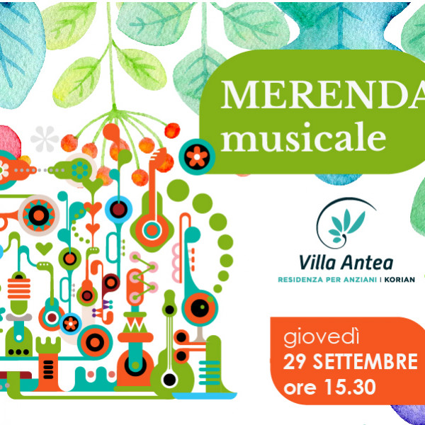 Villa Antea <br> Merenda musicale