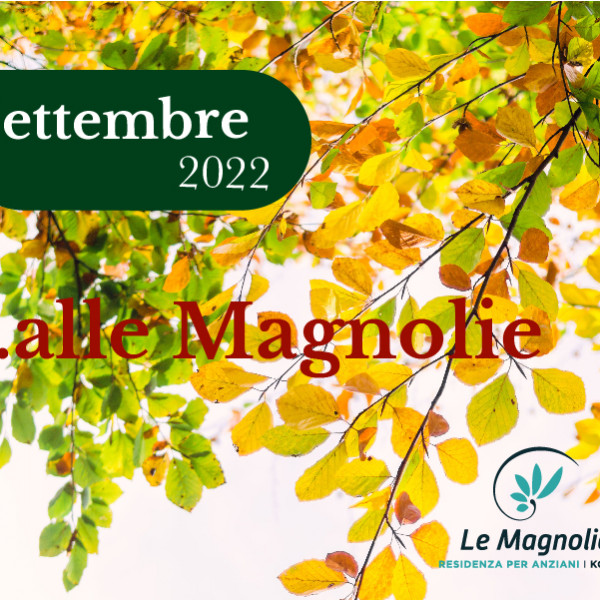 Le Magnolie | Settembre 2022