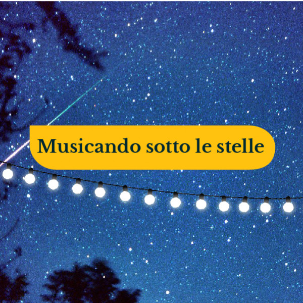 Bosco della Stella <br> Musicando sotto le stelle