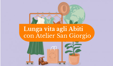 San Giorgio <br> Lunga vita agli abiti