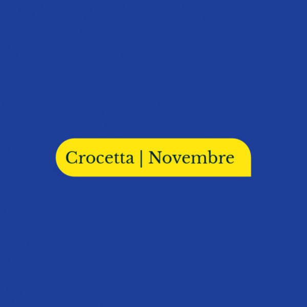 Crocetta <br>Novembre 2022